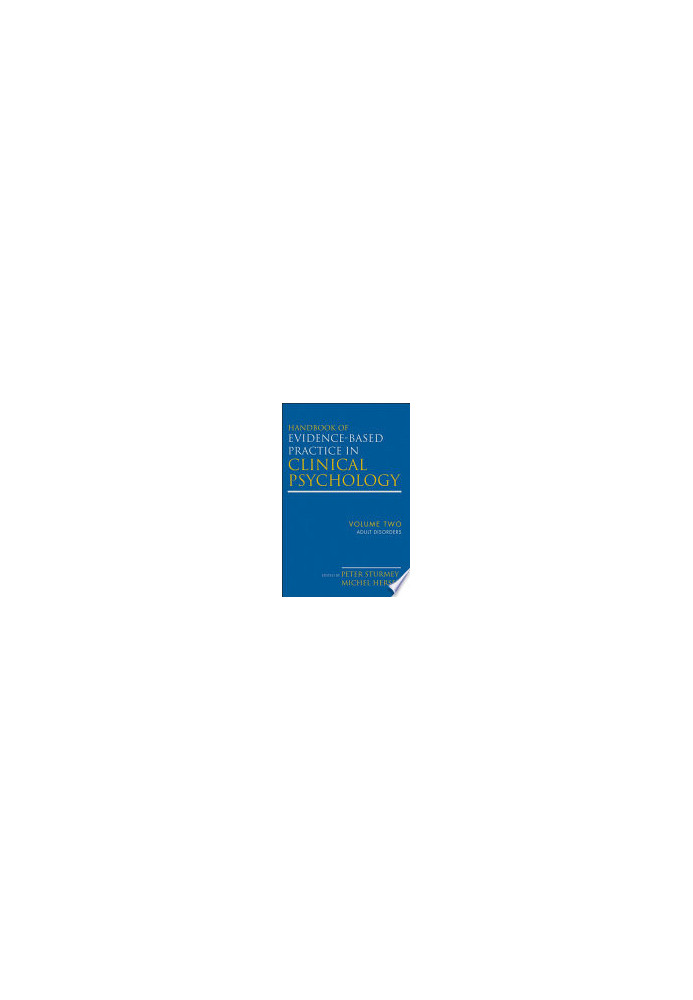 Handbook of Evidence-Based Practice in Clinical Psychology, Adult Disorders