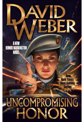 Honor Harrington 19 – Uncompromising Honor