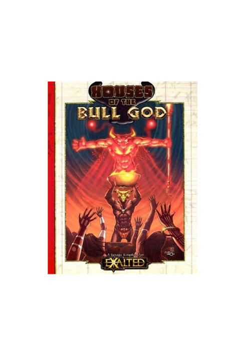 Houses of the Bull God (Exalted RPG).