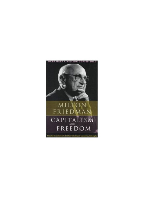 Capitalism and freedom: with a new preface by the author
