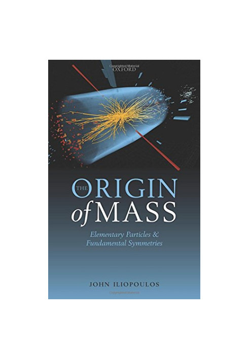The Origin of Mass: Elementary Particles and Fundamental Symmetries