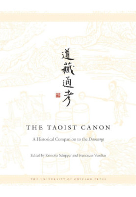 The Taoist Canon: A Historical Companion to the Daozang (Vol. 1-3)