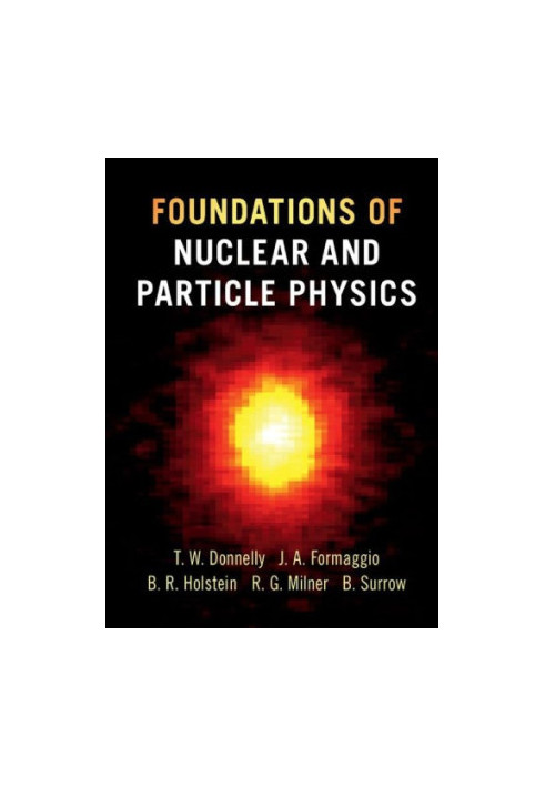 Foundations of Nuclear and Particle Physics