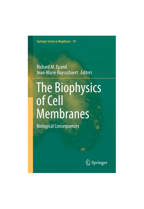 The biophysics of cell membranes : biological consequences