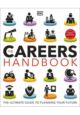 The Careers Handbook: The Ultimate Guide to Planning Your Future