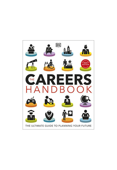 The Careers Handbook: The Ultimate Guide to Planning Your Future