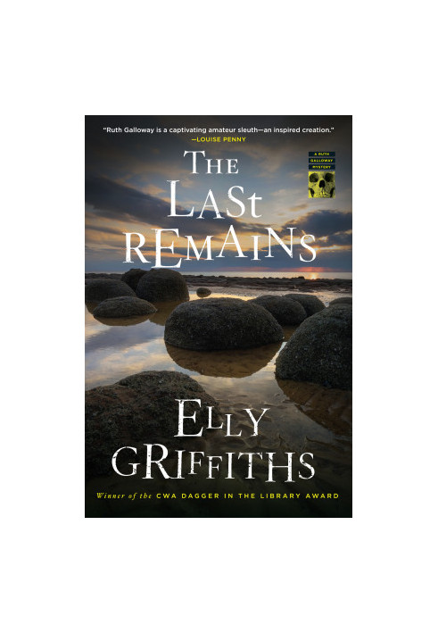 The Last Remains (A Ruth Galloway Mystery 15)
