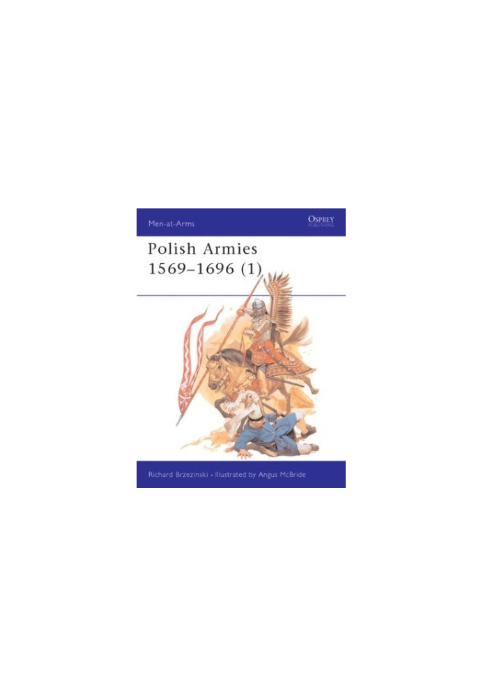 Polish Armies 1569-1696 (1)