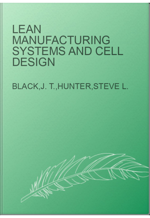 Lean Manufacturing Systems and Cell Design