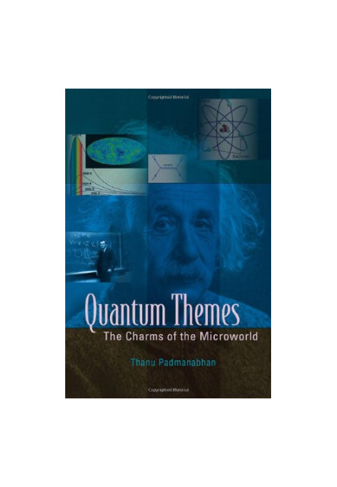 Quantum Themes: The Charms of the Microworld