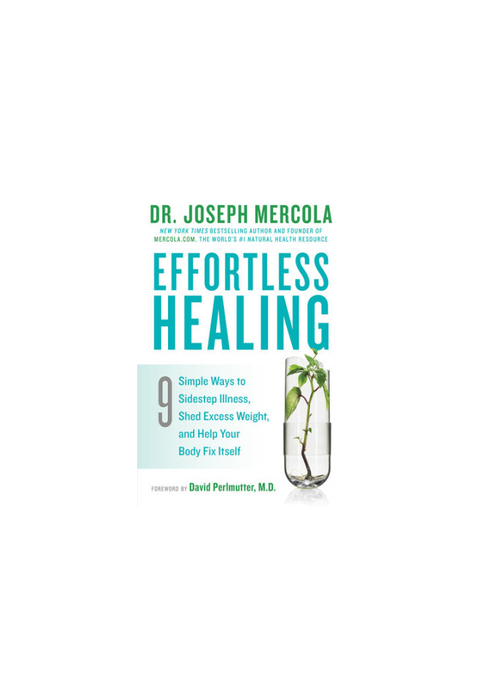 Effortless Healing: 9 Simple Ways to Sidestep Illness, Shed Excess Weight, and Help Your Body Fix Itself