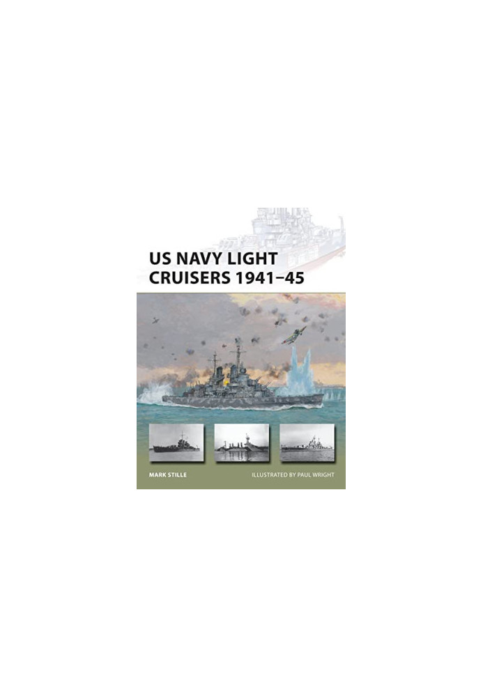 US Navy Light Cruisers 1941–45