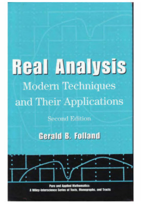 Real Analysis: Modern Techniques and Their Applications: Second Edition