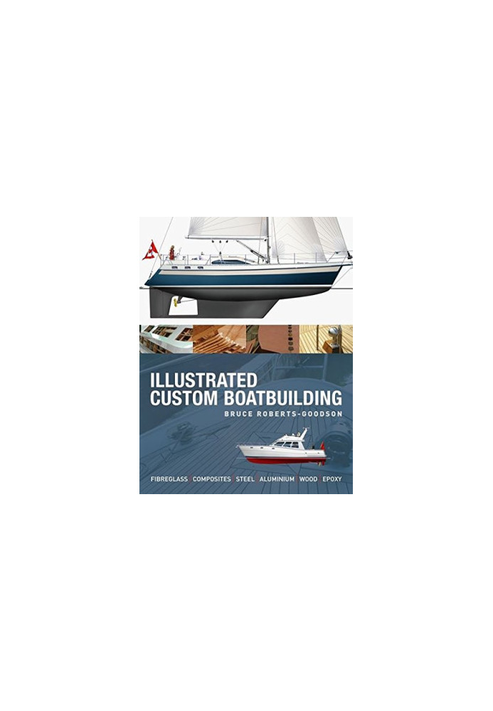 Illustrated Custom Boatbuilding
