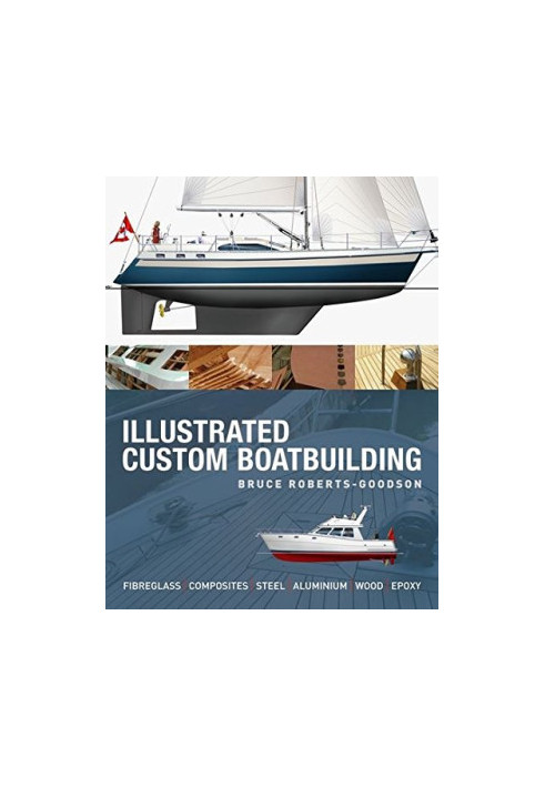 Illustrated Custom Boatbuilding