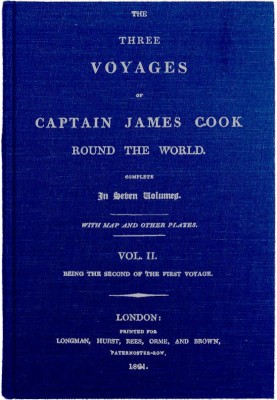 The Three Voyages of Captain Cook Round the World. Vol. II. Being the Second of the First Voyage