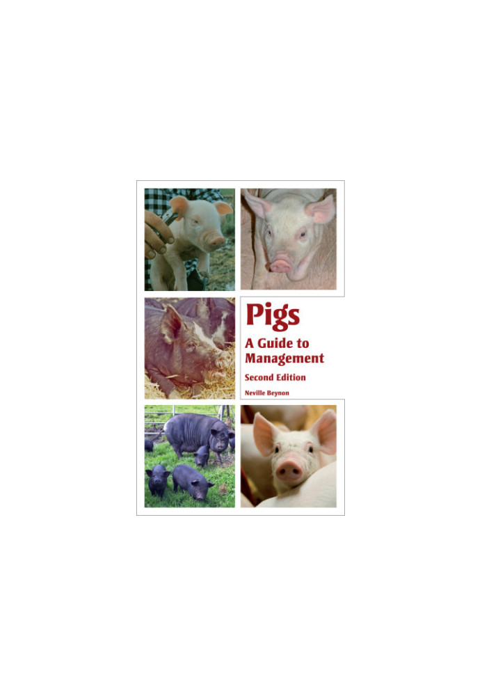 Pigs : a guide to management