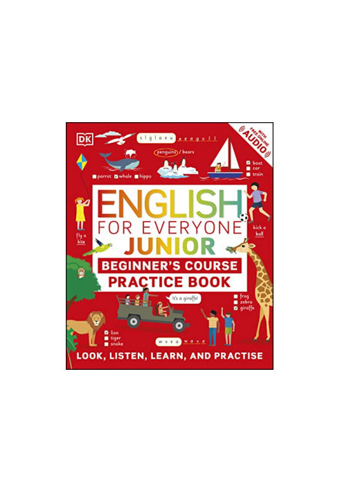 English for Everyone Junior Beginner's Practice Book: Look, Listen, Learn, and Practise