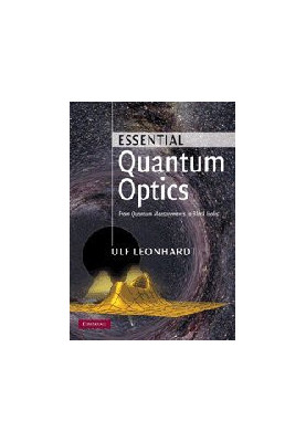Essential Quantum Optics: From Quantum Measurements to Black Holes