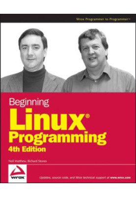 Beginning Linux programming Cover title. - ''Wrox programmer to programmer.''. - Includes index