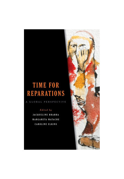 Time for Reparations: A Global Perspective