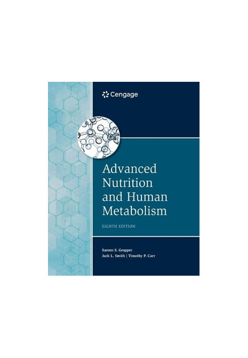 Advanced Nutrition and Human Metabolism (MindTap Course List)