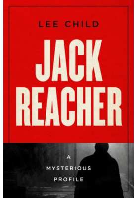 Jack Reacher: A Mysterious Profile