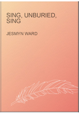 Sing, Unburied, Sing