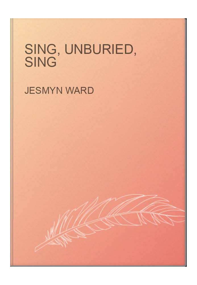 Sing, Unburied, Sing