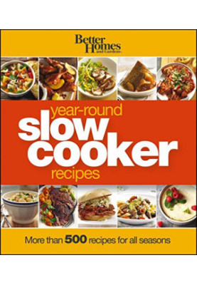Better Homes & Gardens year-round slow cooker recipes