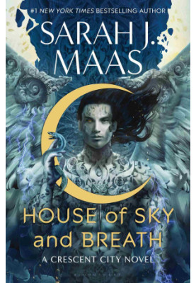 House of Sky and Breath (A Crescent City Novel)