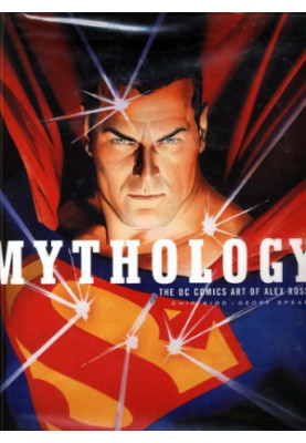Mythology - The DC Comics Art of Alex Ross (Pantheon Graphic Library)