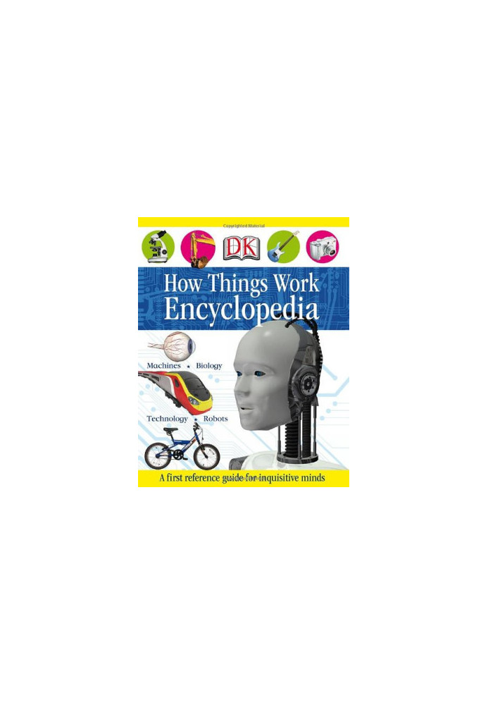 How Things Work Encyclopedia