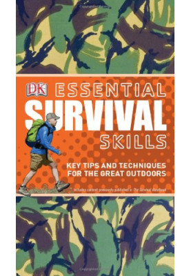 Essential Survival Skills (DK Essential Skills)