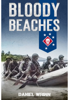 Bloody Beaches : Marine Raiders in World War II (WW2 Pacific Military History Series)