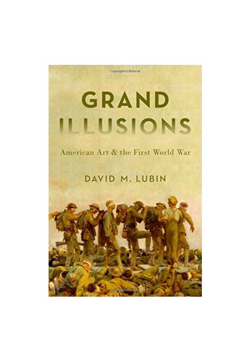 Grand illusions : American art and the First World War