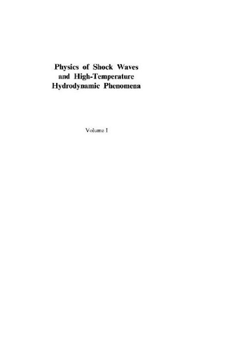 Physics of Shock Waves and High-Temperature Hydrodynamic Phenomena