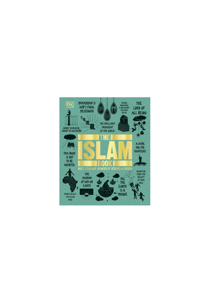 The Islam Book: Big Ideas Simply Explained