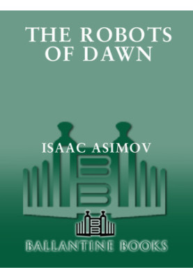 The Robots of Dawn