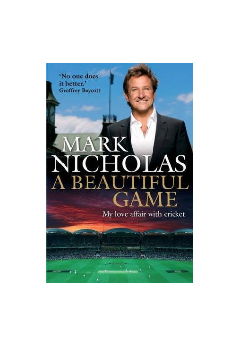 A beautiful game: my love affair with cricket