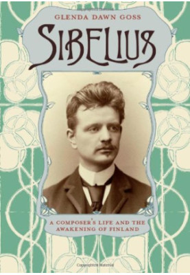 Sibelius : a composer's life and the awakening of Finland