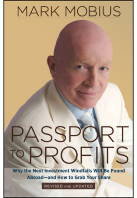 Passport to profits: why the next investment windfalls will be found abroad and how to grab your share