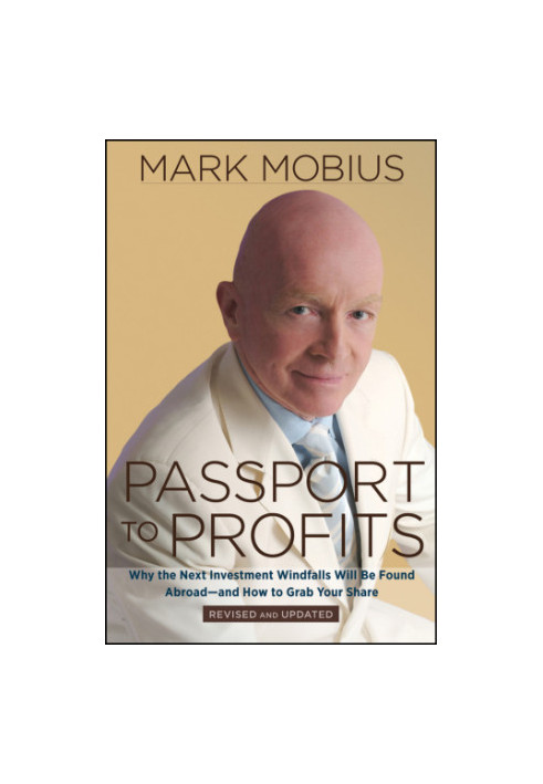 Passport to profits: why the next investment windfalls will be found abroad and how to grab your share