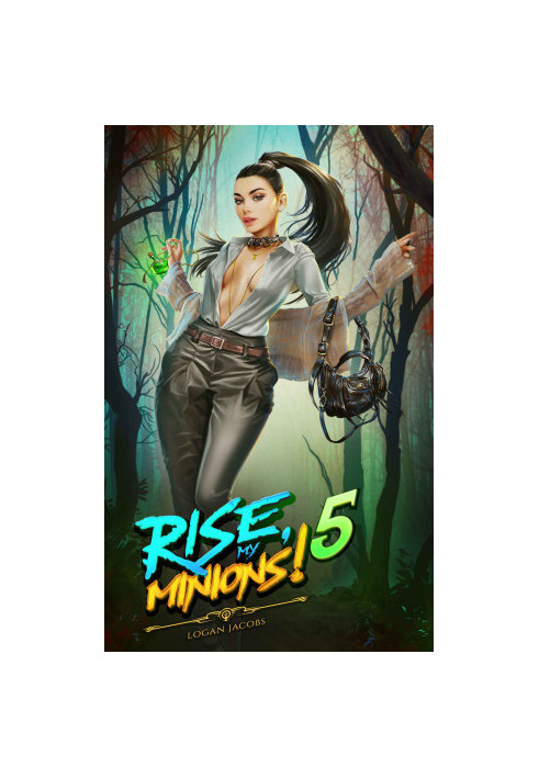 Rise, My Minions! 5