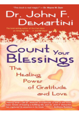 Count your blessings: the healing power of gratitude and love