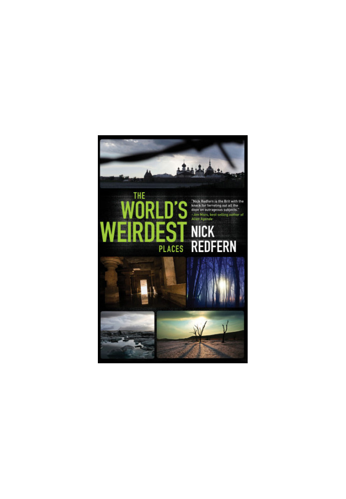 The World’s Weirdest Places