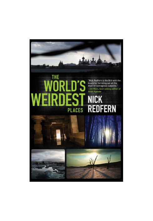 The World’s Weirdest Places