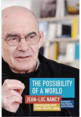 The Possibility of a World: Conversations with Pierre-Philippe Jandin