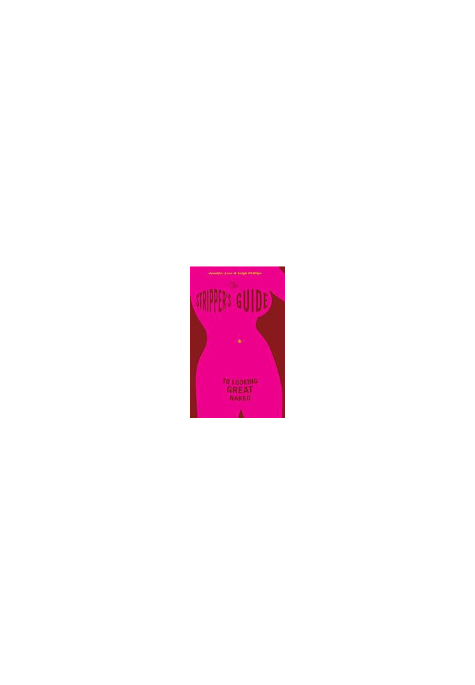 The stripper's guide to looking great naked