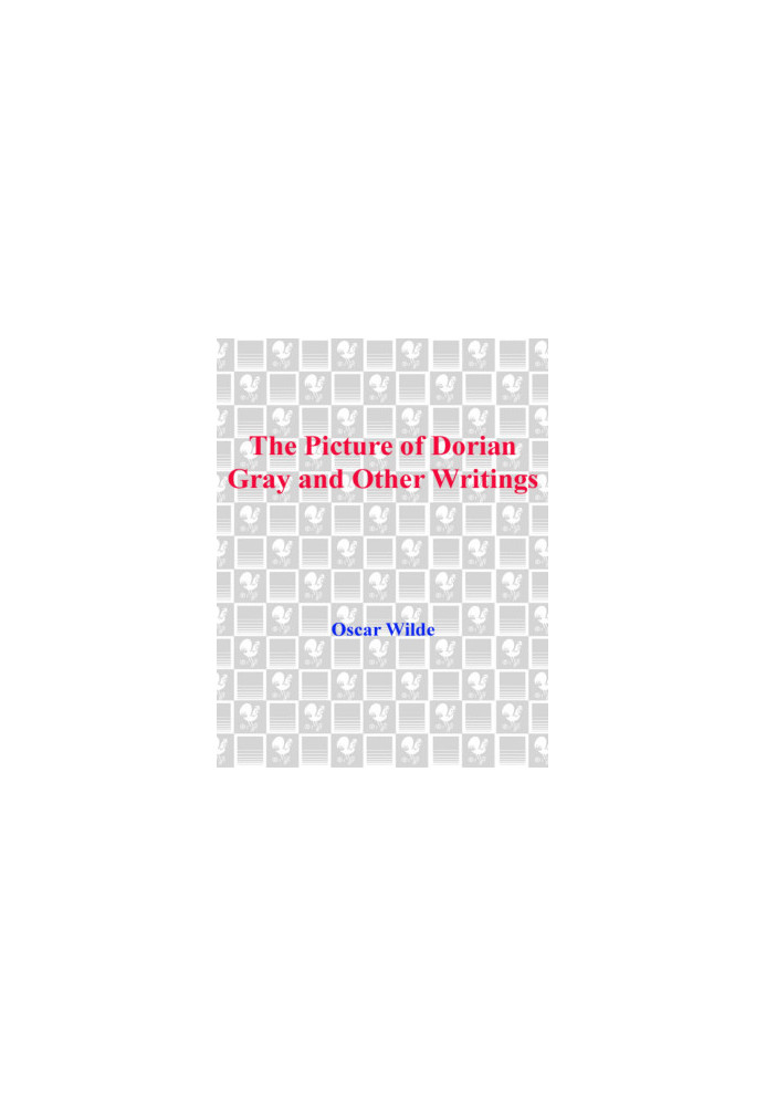The Picture of Dorian Gray and Other Writings